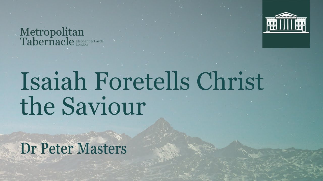 Isaiah Foretells Christ the Saviour | Isaiah 9.6 | Christmas Day Service
