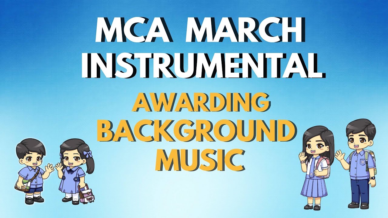 MCA MARCH Instrumental || Background Music for Awarding