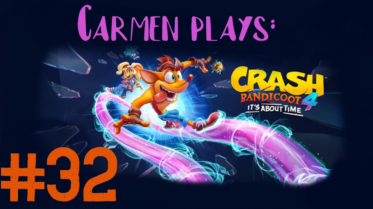 Zagrajmy w Crash Bandicoot 4 It's about time (Prawie 100%) Odc. 32 - Toksyczne Tunele