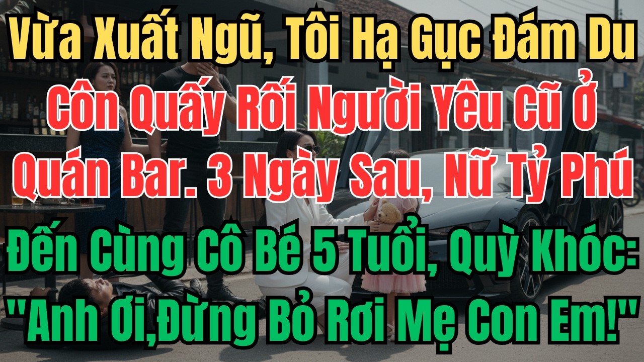 Vừa Xuất Ngũ, Tôi Ra Tay Hạ Gục Đám Du Côn Quấy Rối Người Yêu Cũ Ở Quán Bar. 3 Ngày Sau,Siêu Xe Dừng