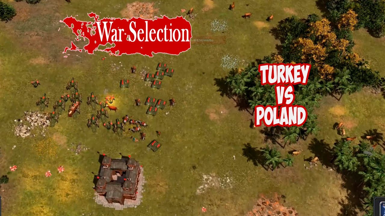 War Selection. Turkey vs Poland