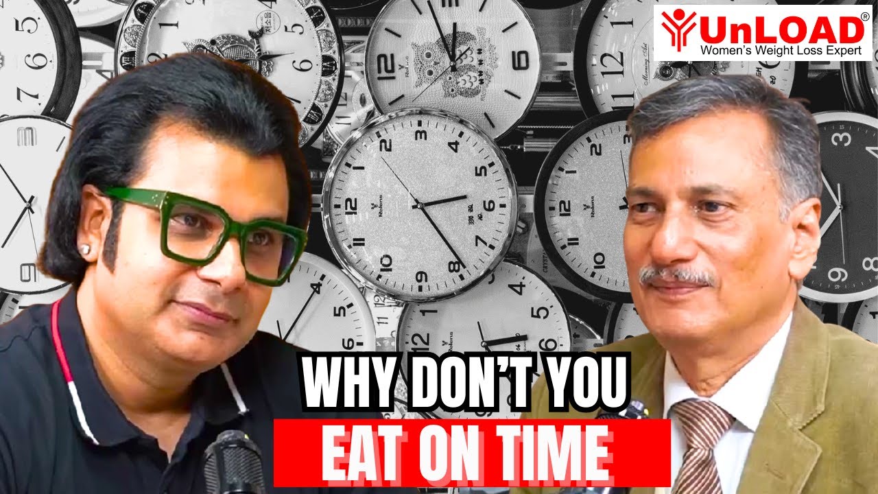 Eating at Fixed Timing Changes Everything | UnLOAD By Asha Ashta 