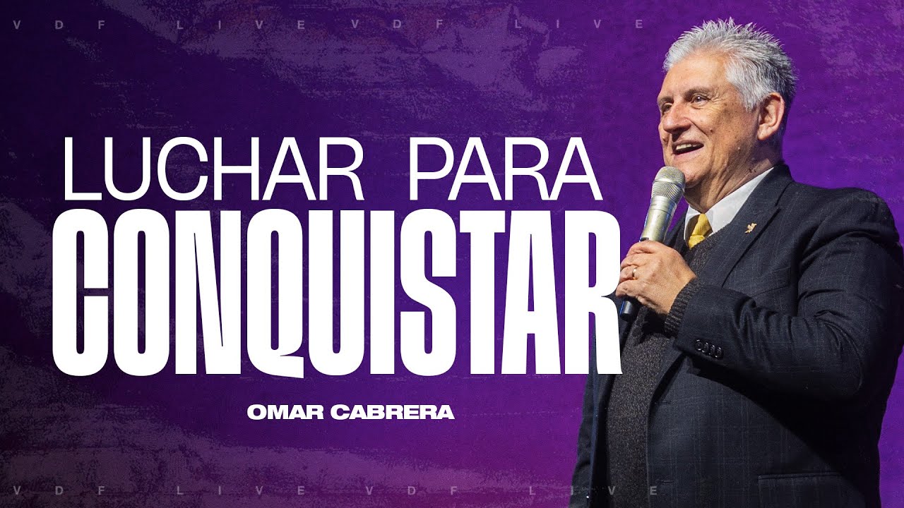 Luchar para Conquistar l Omar Cabrera