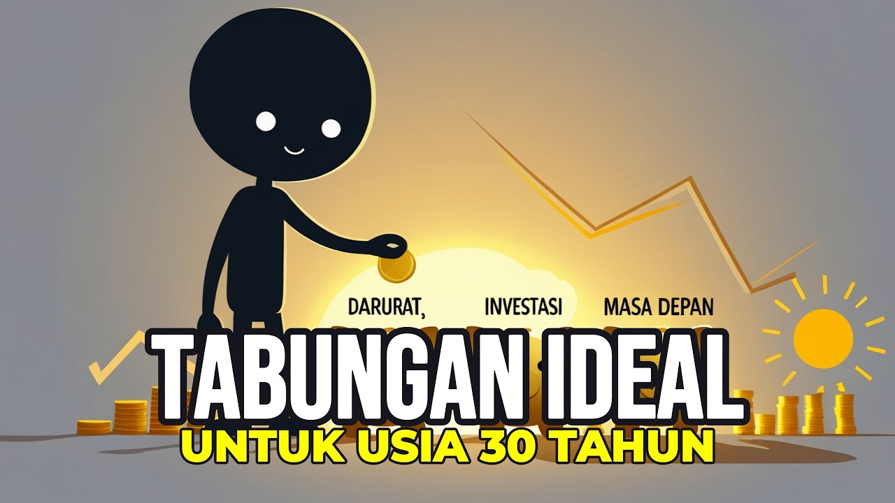 Tabungan Ideal di Usia 30: Biar Hidupmu Aman di Masa Depan