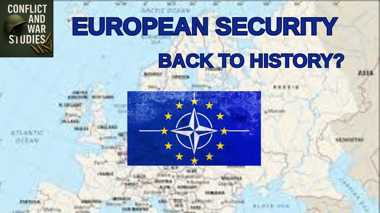 European Security:Back to History?