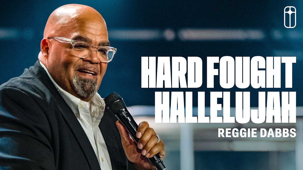 A Hard-fought Hallelujah | Reggie Dabbs