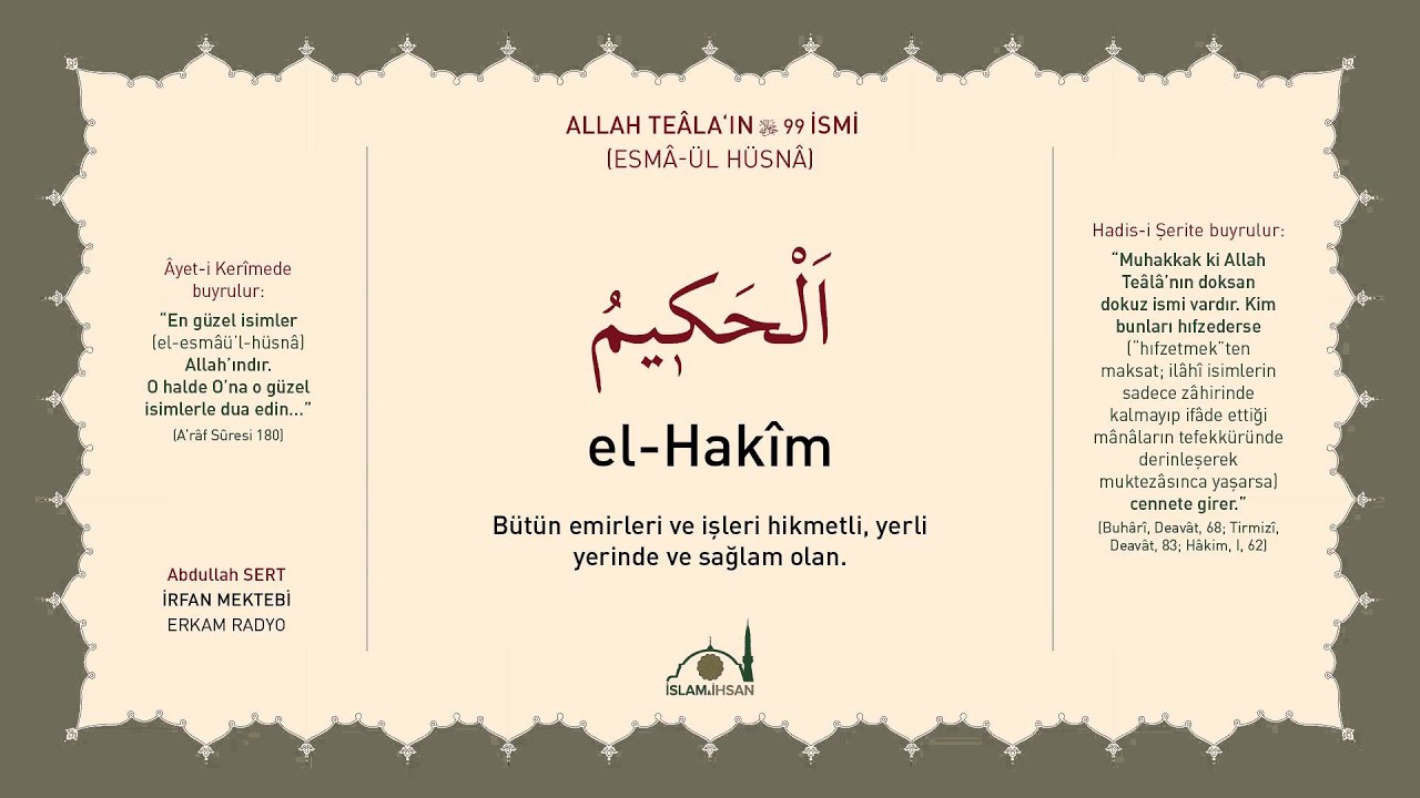 El-Hakîm -celle celalûhu- (Esmâ-ül Hüsnâ Şerhi 47) - Abdullah Sert