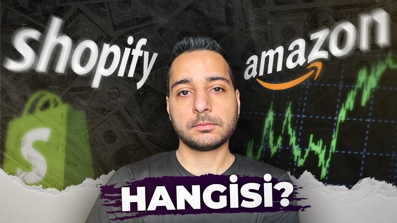 Amazon vs Shopify (Yeniden Başlasaydım Hangisini&nbsp;Se&ccedil;erdim?)