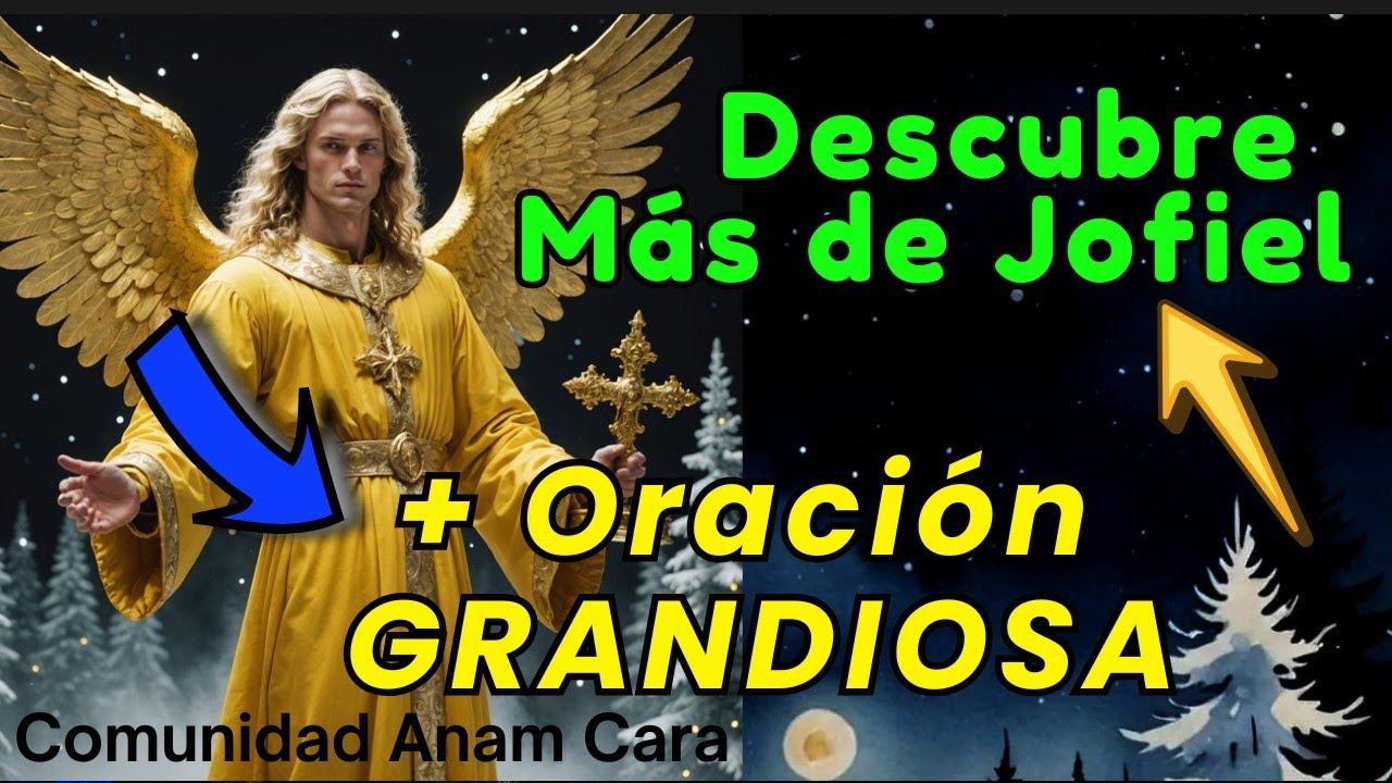 DESCUBRE lo que NO SABES del ARCÁNGEL JOFIEL y su ORACIÓN GRANDIOSA 📚✨ RELATOS ENSEÑANZAS PATRY