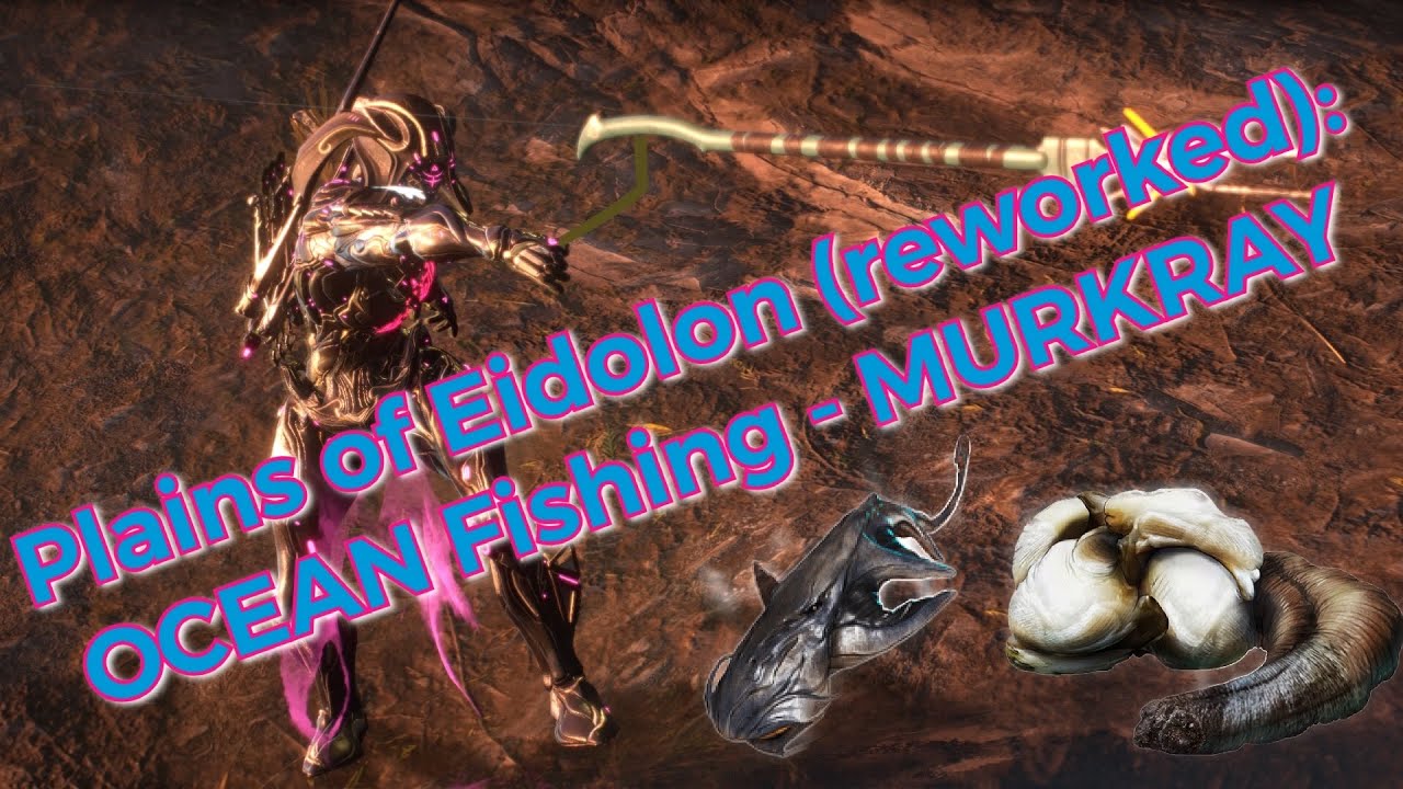 WARFRAME | Beginner's Fishing Series | Part 2: MURKRAY