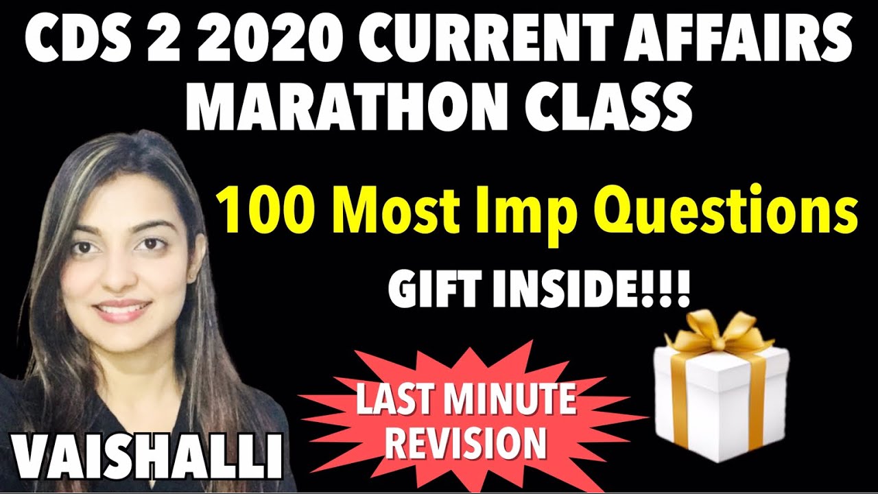 CDS 2 2020 CURRENT AFFAIRS MARATHON CLASS || 100 Most Important Questions Part 1 || CDS 2 2020 GK