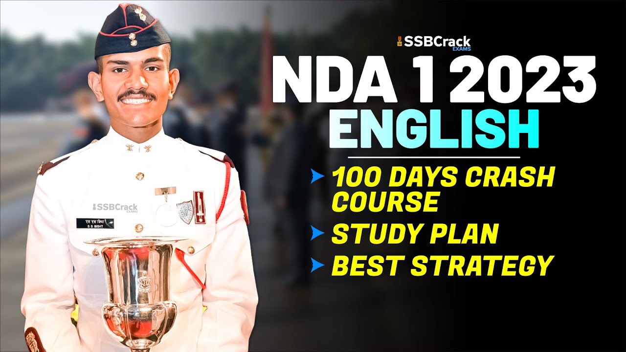 NDA 1 2023 Exam GAT - English 100 Days Crash Course Study Plan & Best Strategy