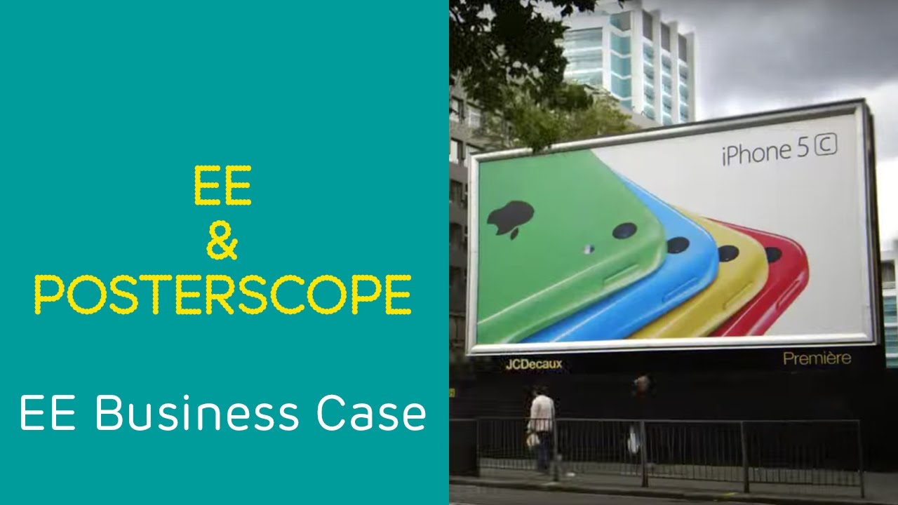 EE Business Case: Posterscope & EE - Using big data to make advertising more effective