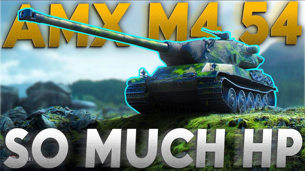 WOTB | SUPER HP BUFF! AMX M4 54!