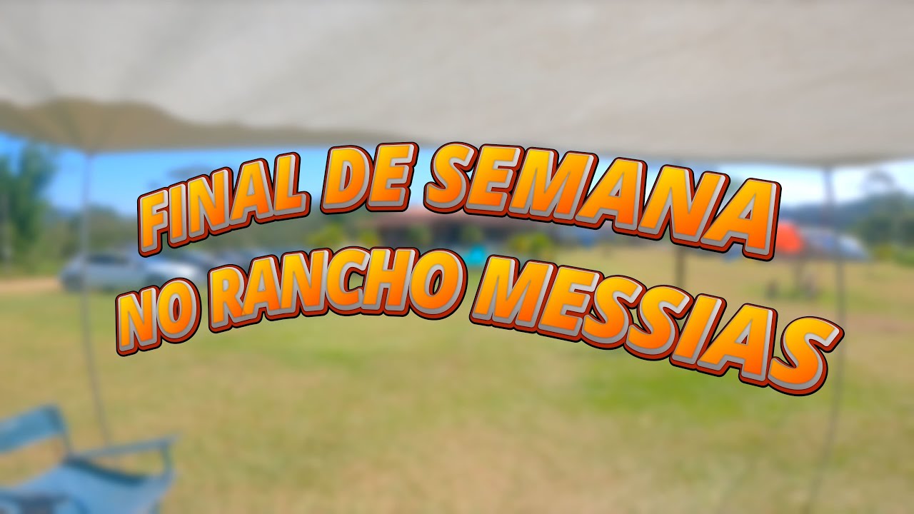 FINAL DE SEMANA NO RANCHO MESSIAS