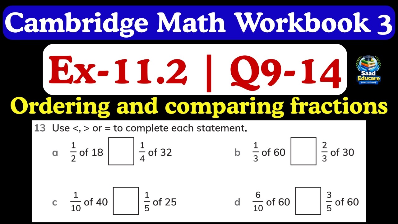 Cambridge Primary Math Workbook 3 | Ex 11.2 Q9–14 | Ordering & Comparing Fractions on a Number Line