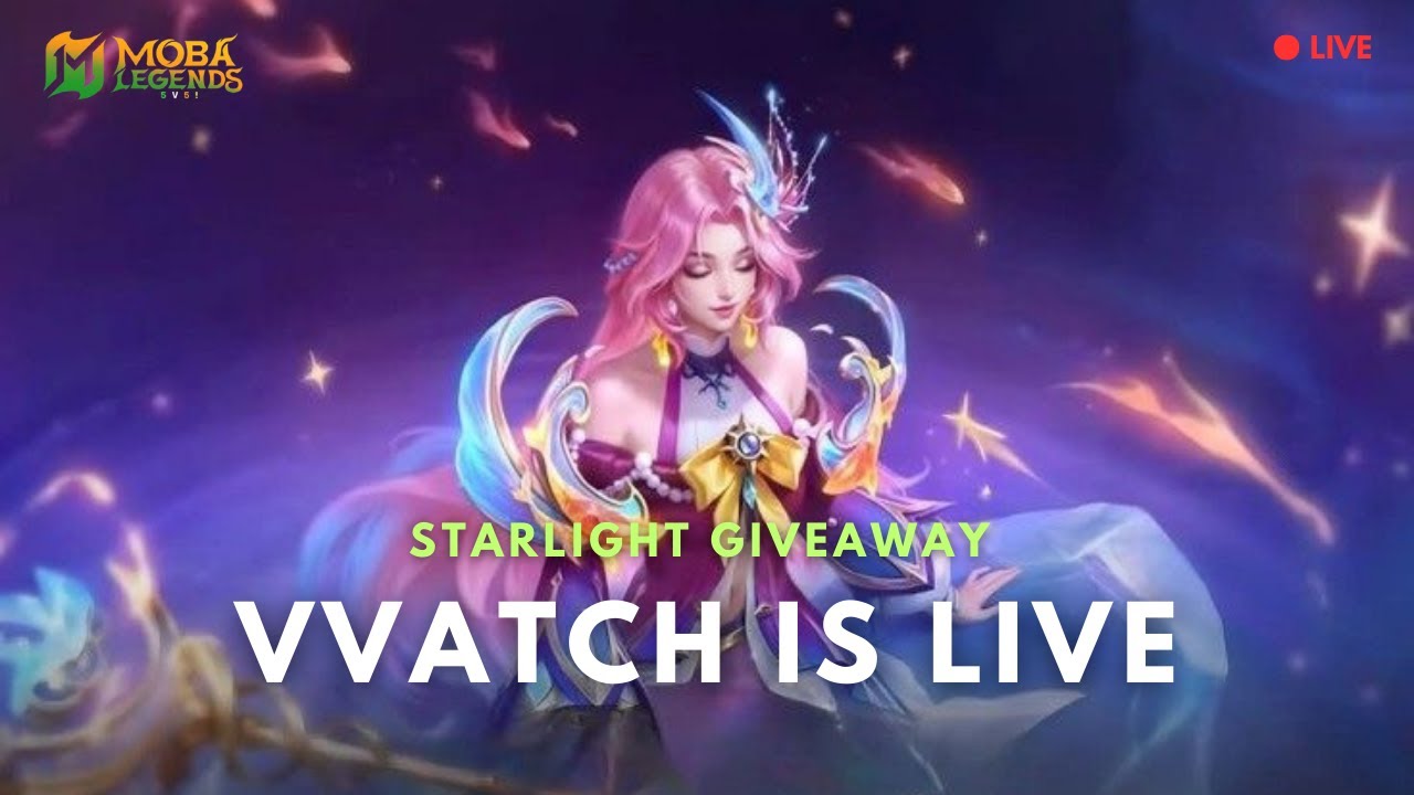 STARLIGHT GIVEAWAY SOON | MOBA 55 | VVATCH IS LIVE #mobalegends5v5 #moba5v5hindi #moba5v5pippin