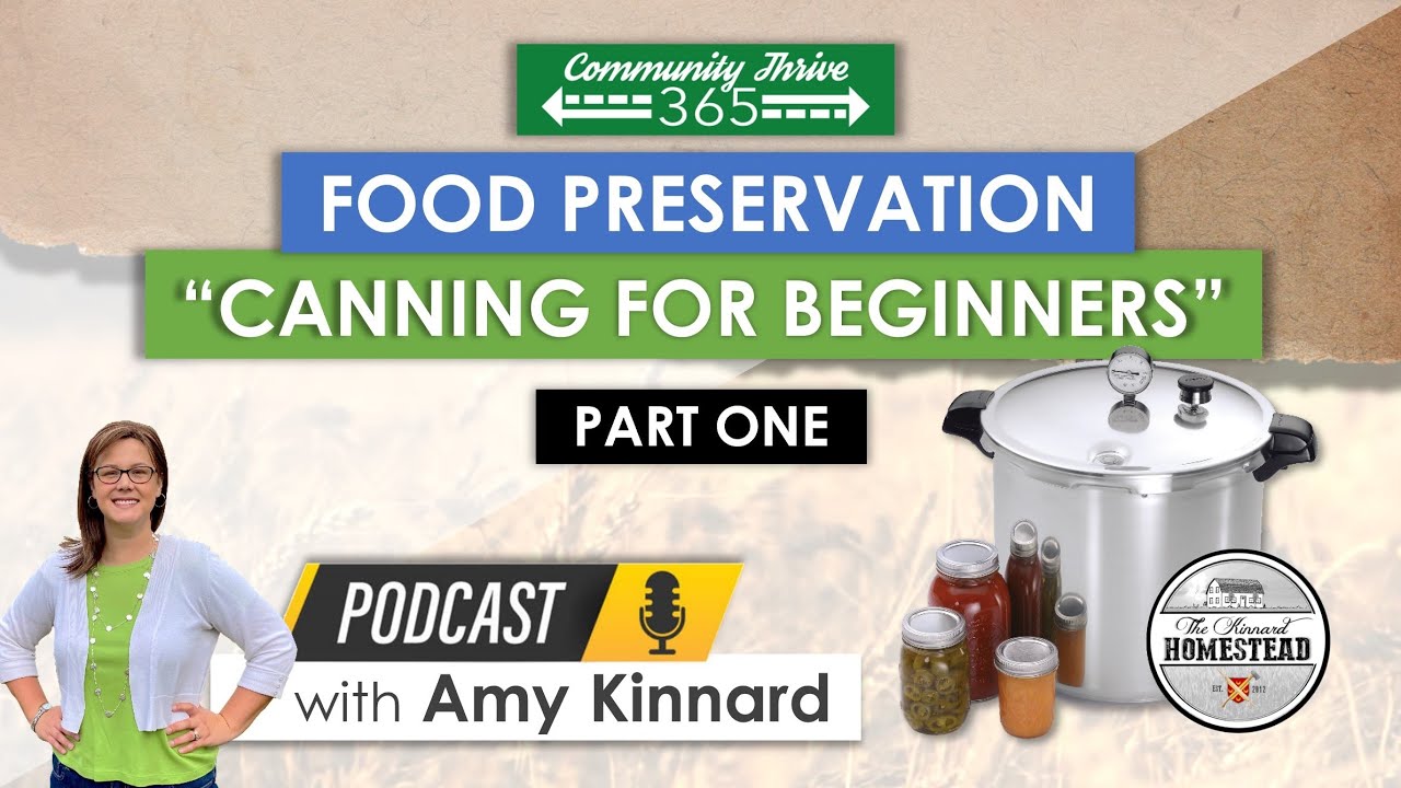 Food Preservation: Canning for Beginners (Part 1)