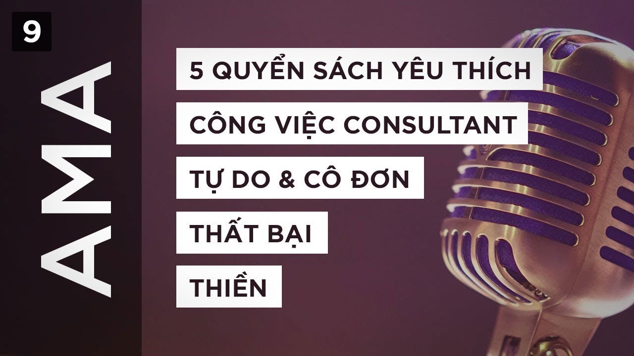 AMA - Sách, Consultant, Tự do, Thất bại, Thiền,...
