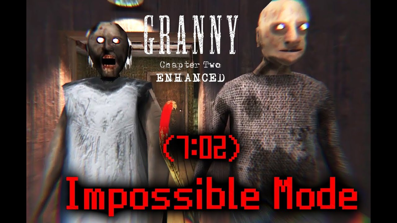 Granny Chapter Two : Enhanced - Impossible Mode Speedrun in (7:02) Door Escape Day11