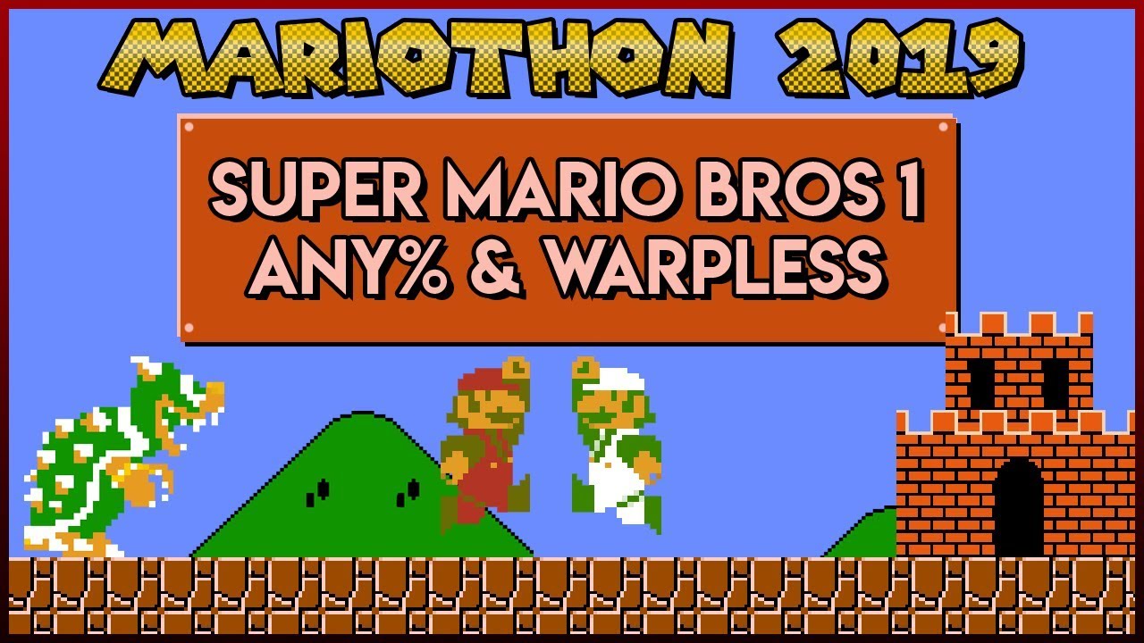 Mariothon 2019 | Super Mario Bros. Any% and Warpless