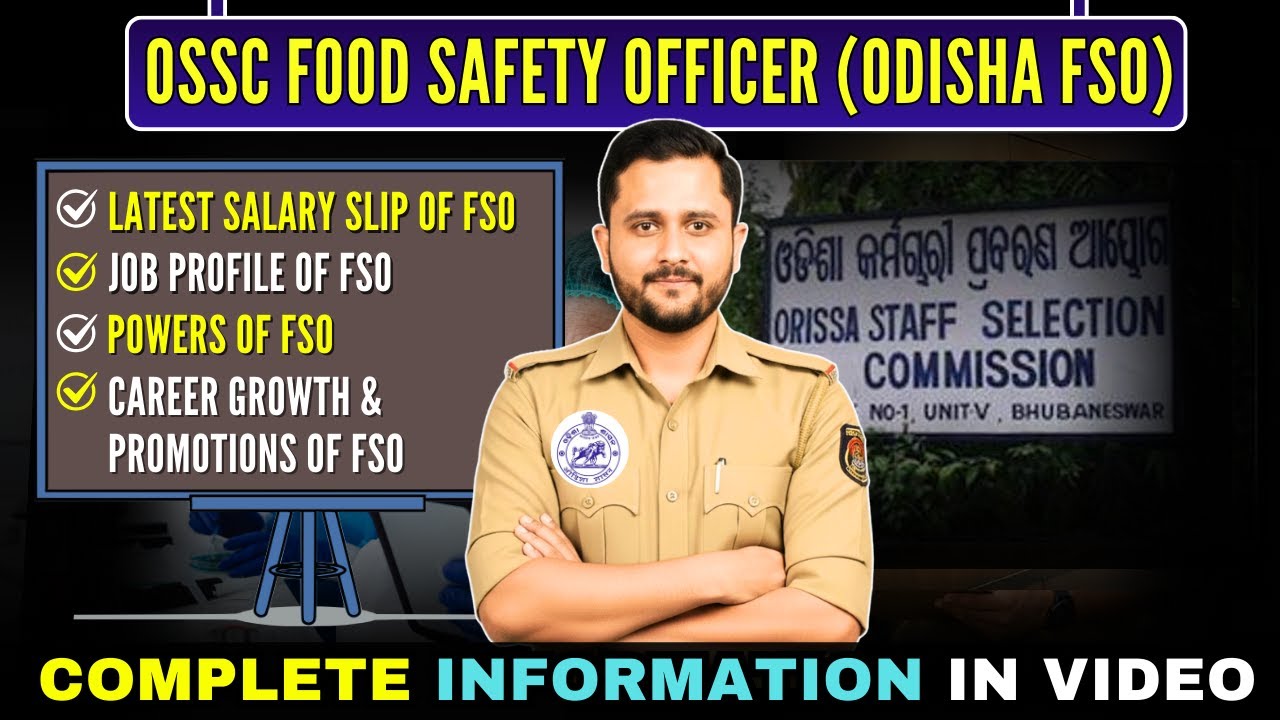 The Complete OSSC FSO Guide: Salary, Job Profile, Powers & Promotion Path | OSSC Food Safety Officer