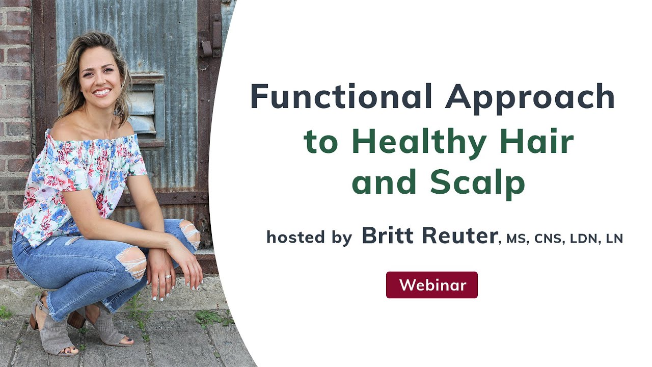 Functional Approach to Healthy Hair and Scalp