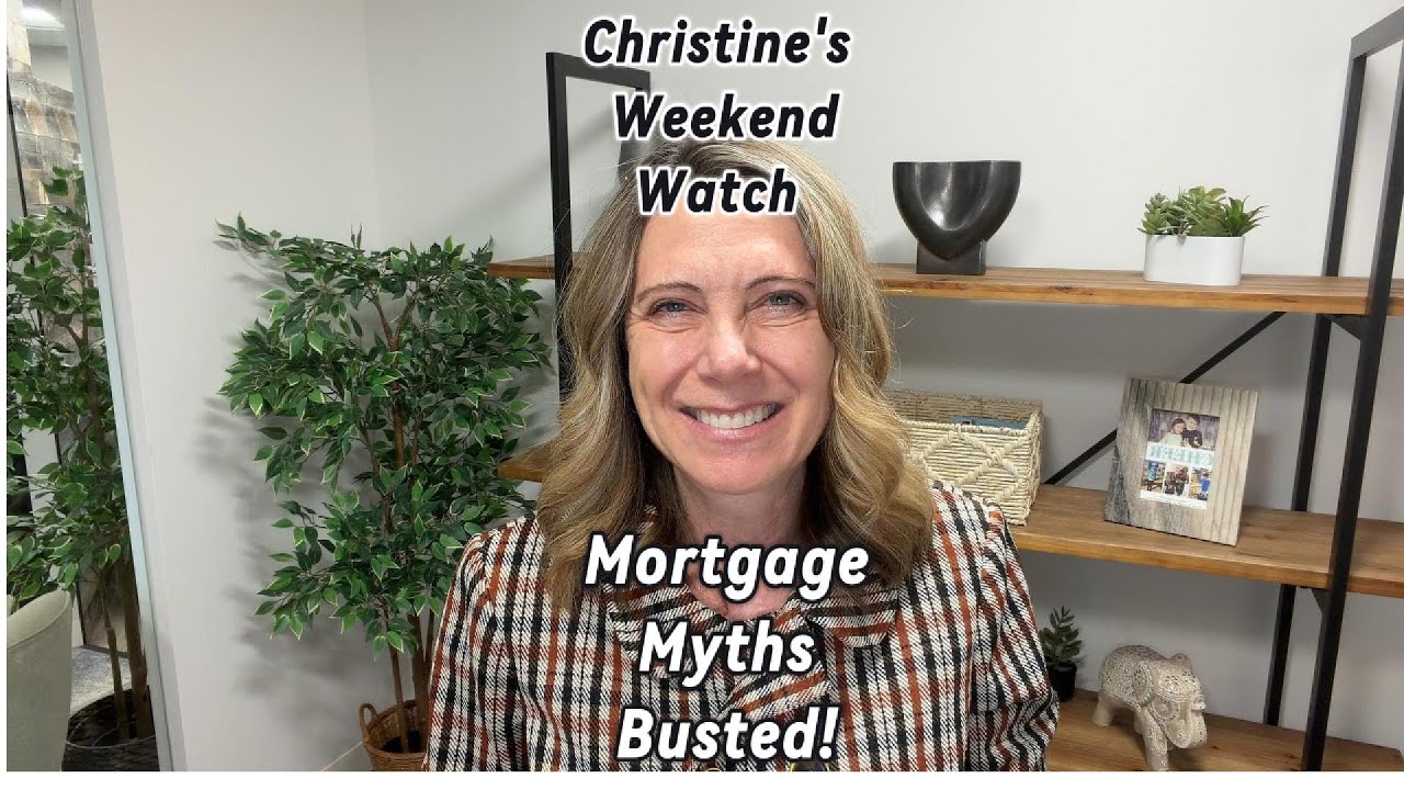 JAN3026 Wknd Watch - Mortgage Myths Busted