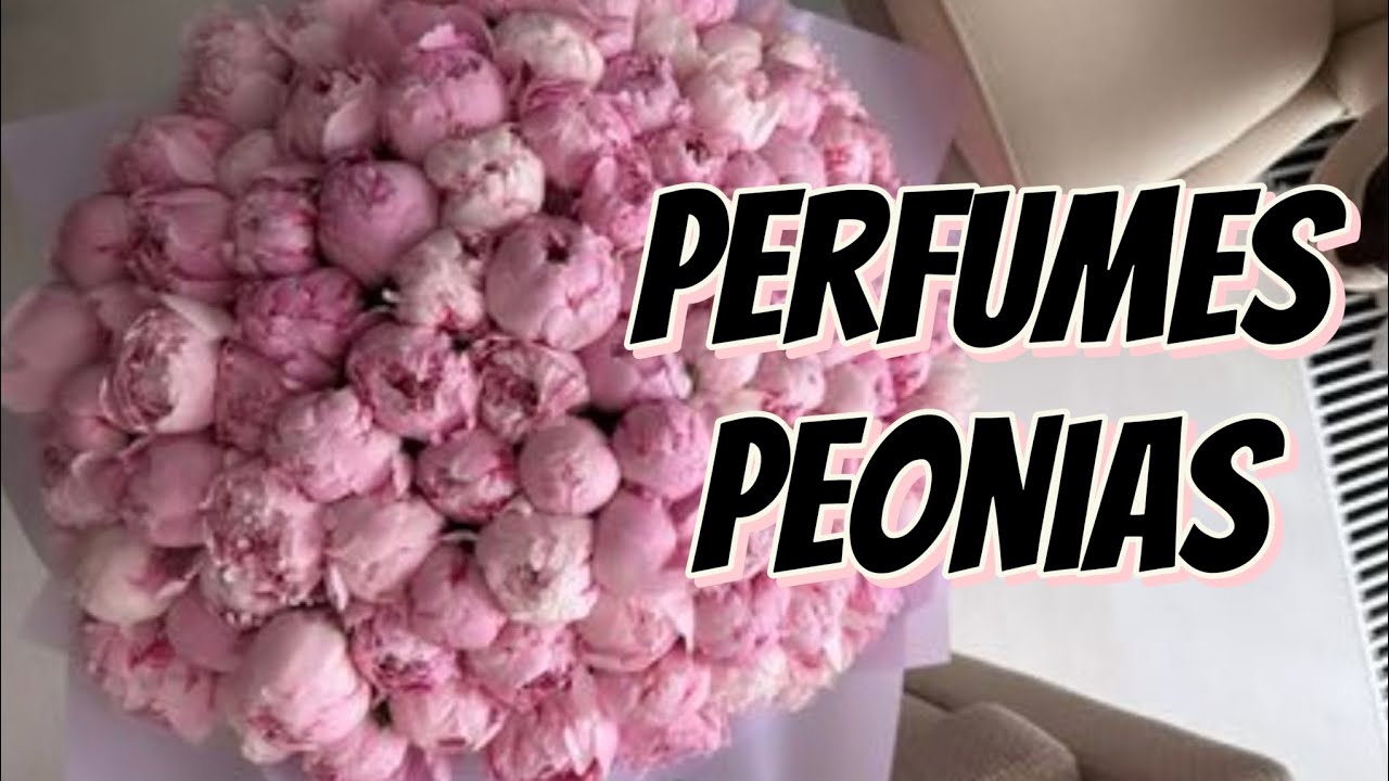 PERFUMES con PEONIAS