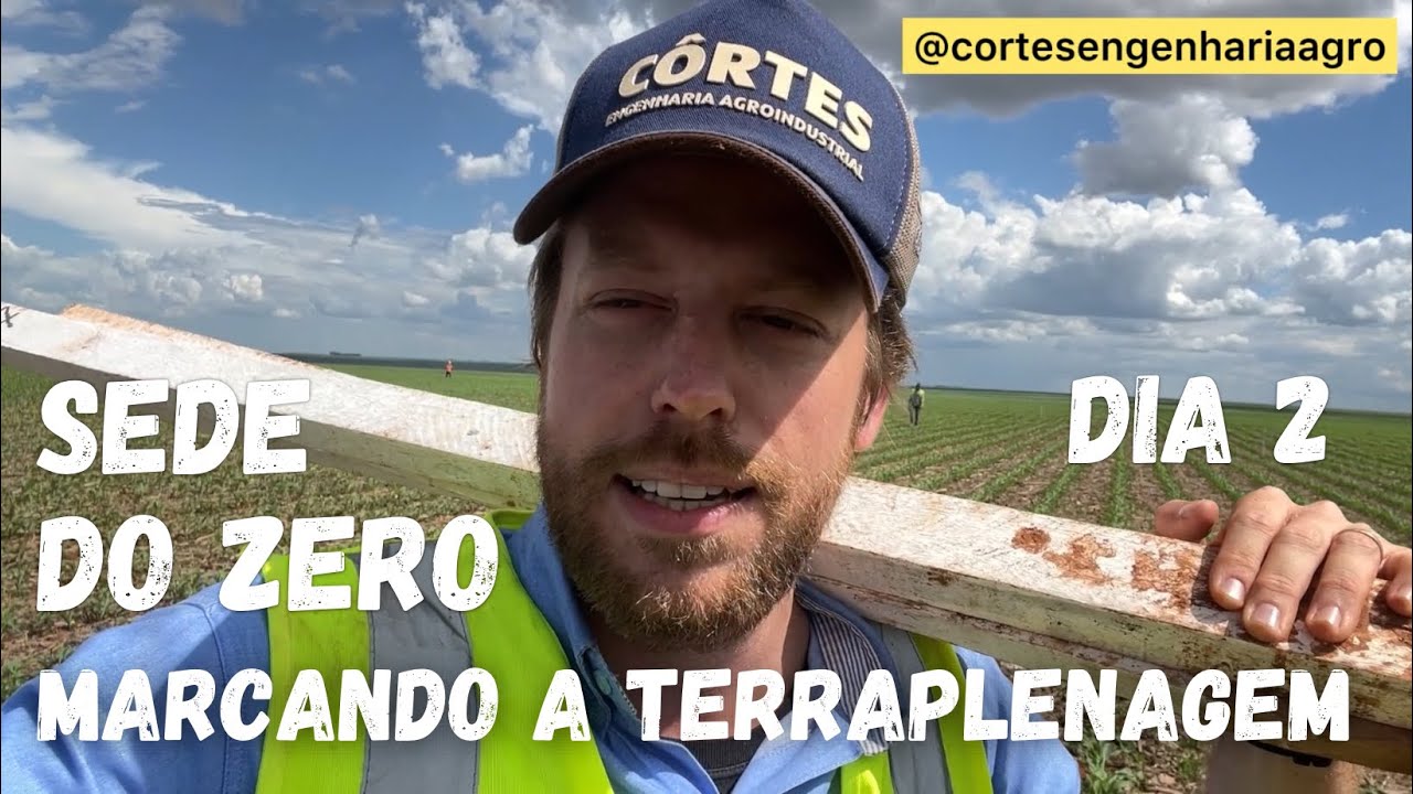 SEDE DO ZERO - DIA 2 - MARCAÇÃO DA TERRAPLENAGEM