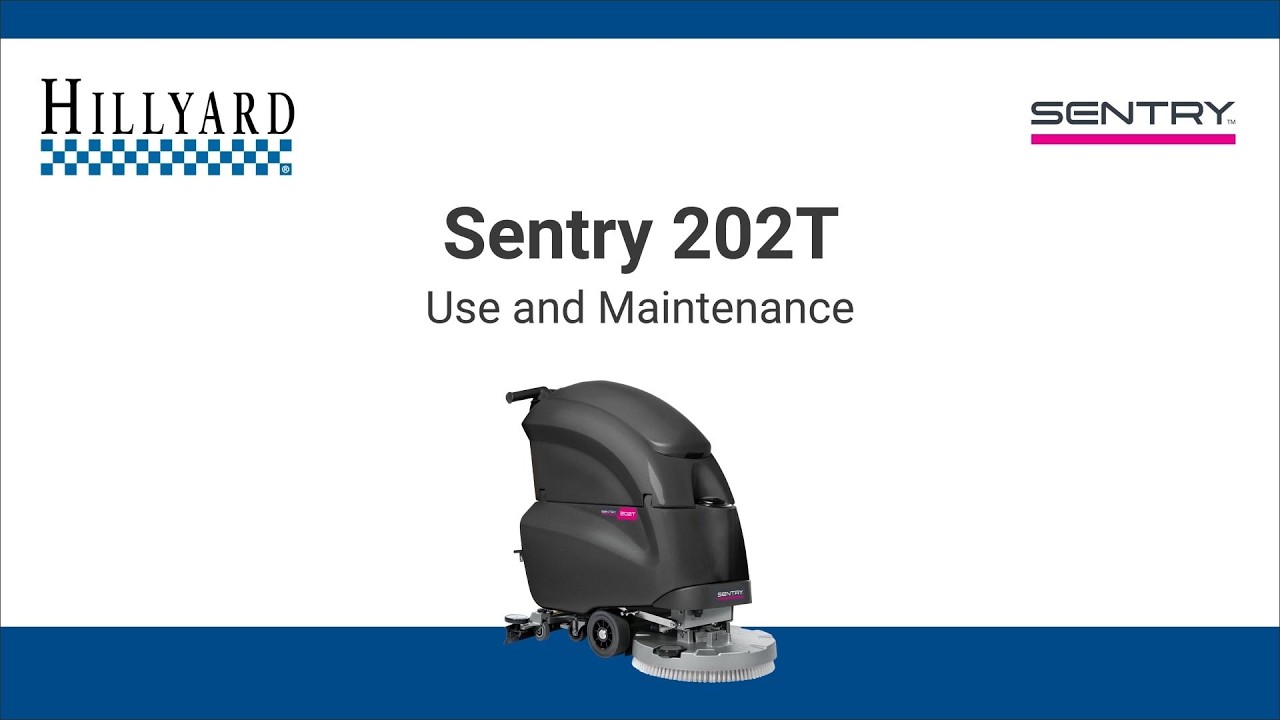 Sentry 202T Walk-Behind Scrubber - Use and Maintenance