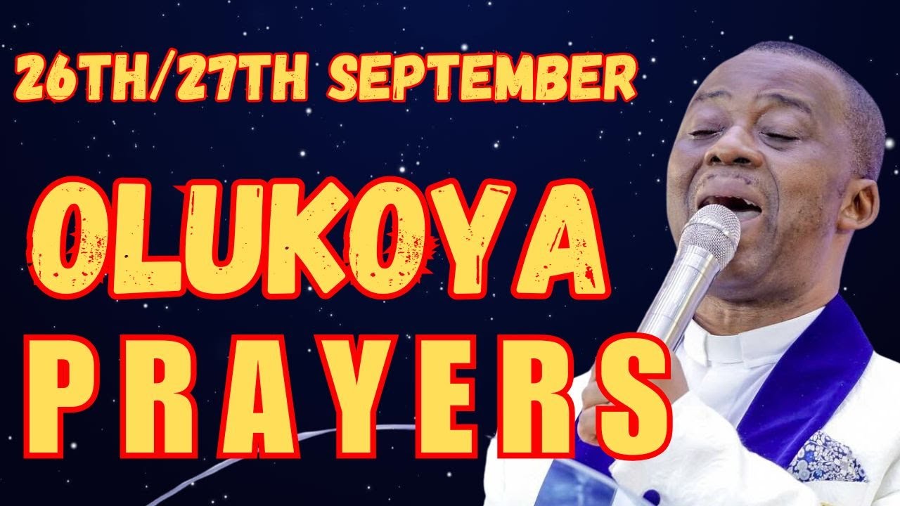 27TH SEPTEMBER, 2025 - ALL NIGHT BREAKTHROUGH MFM MIDNIGHT OLUKOYA PRAYERS FOR DELIVERANCE 