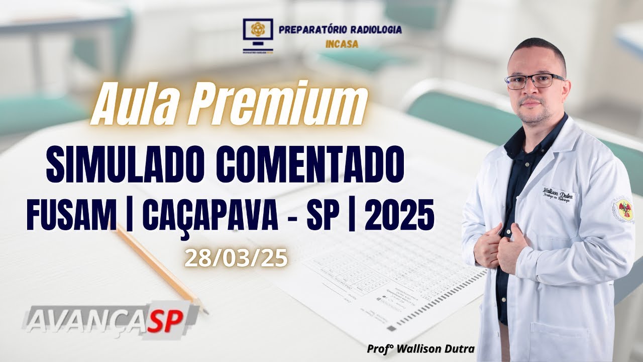 Aula Premium: Simulado Comentado - FUSAM | Caçapava - SP | 2025