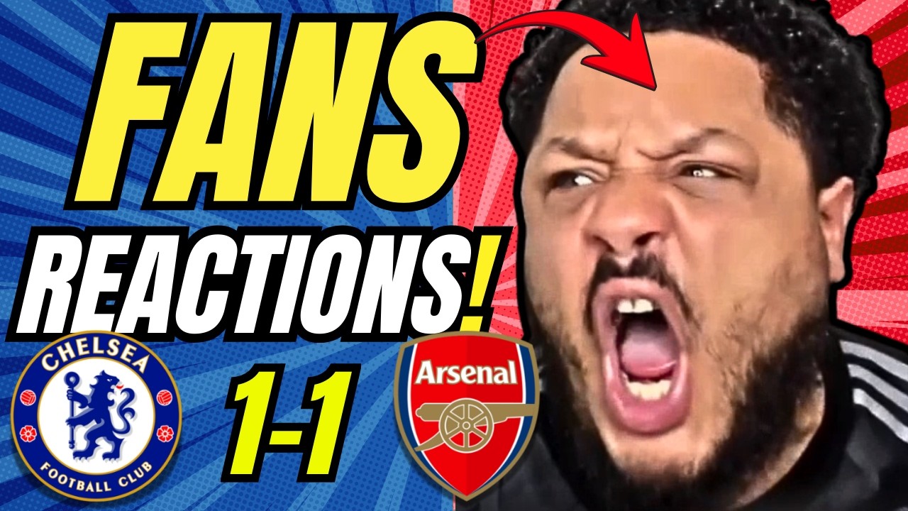 ARSENAL & CHELSEA FANS REACTION TO CHELSEA 1-1 ARSENAL | PREMIER LEAGUE FAN REACTIONS