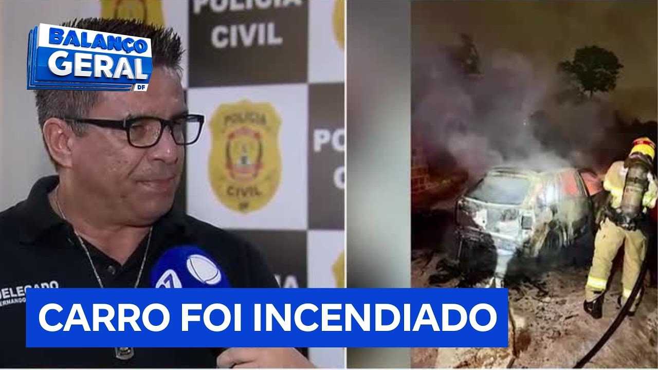 Polícia investiga hipóteses após corpo carbonizado ser encontrado em carro no DF | Balanço Geral DF