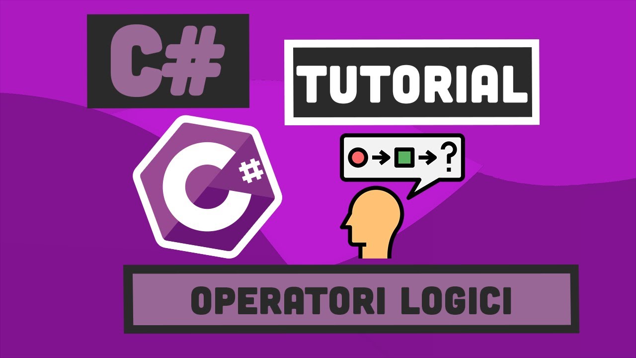 C# Tutorial #11 ITA Operatori di Comparazione e Logici 👨&zwj;🔬
