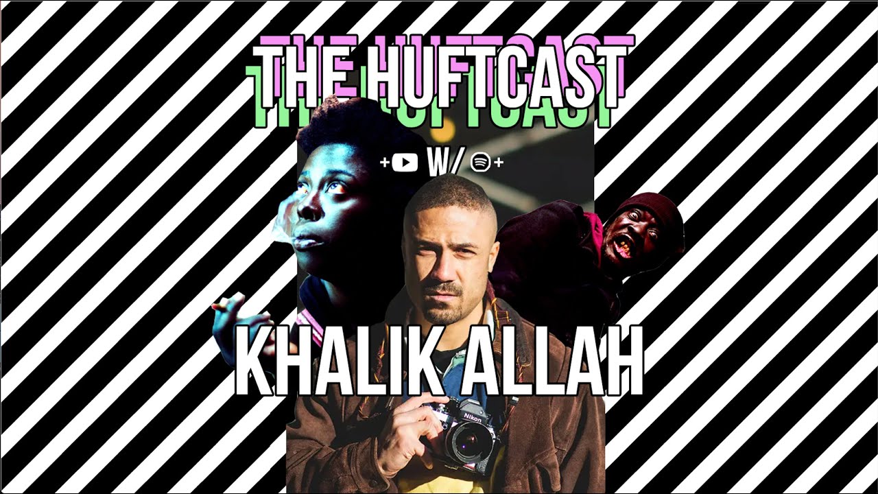 “Each One, Teach One” with Khalik Allah | THE HUFTCAST
