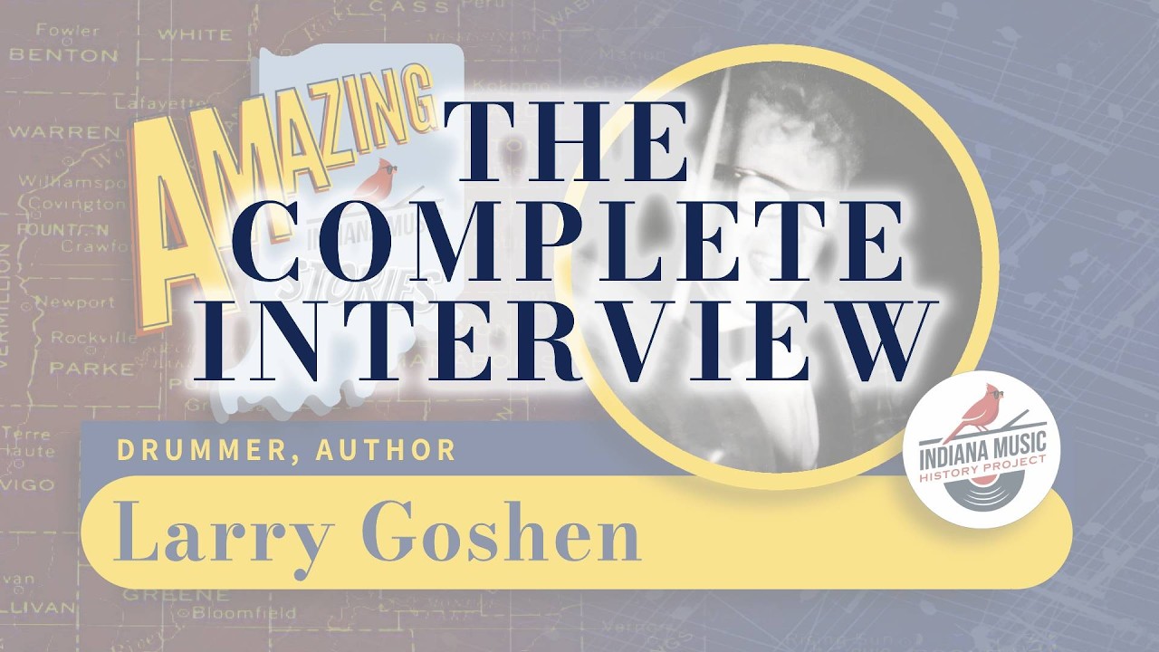 Larry Goshen - The Complete Interview