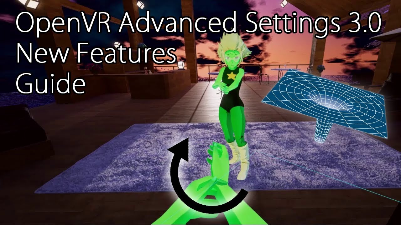 OpenVR Advanced Settings 3.0 New Features Guide
