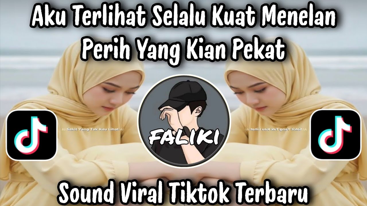SAKIT YANG TAK KAU LIHAT - AKU TERLIHAT SELALU KUAT MENELAN PERIH YANG KIAN PEKAT / SOUND VIRAL 2026