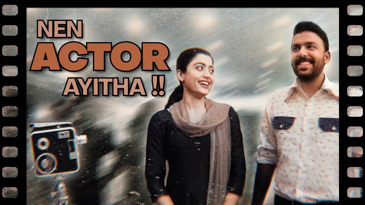 Nen ACTOR Ayitha | Episode 3 | Sita Ramam | Tharun Bhascker ft. Rashmika Mandanna