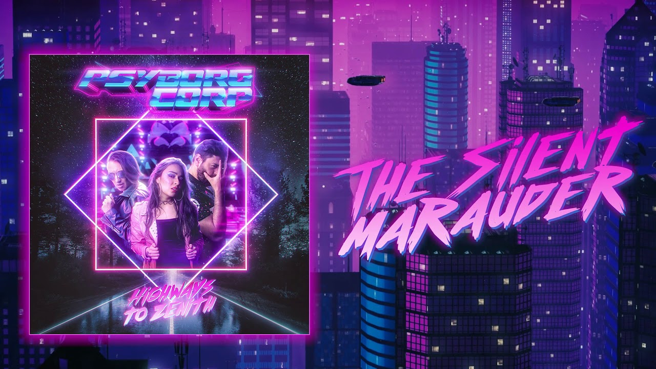 Psyborg Corp • The Silent Marauder (Feat. Karen Castiblanco)