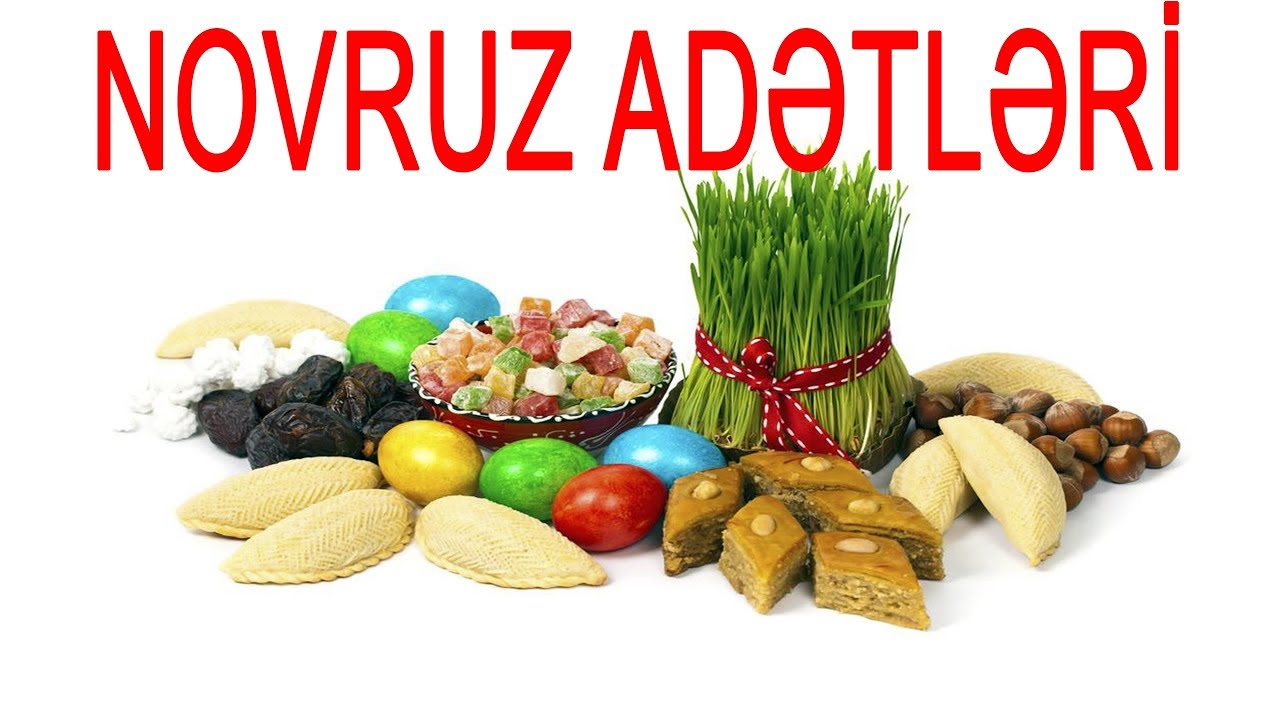 Novruz bayramında bu adətlər yerinə yetirilir
