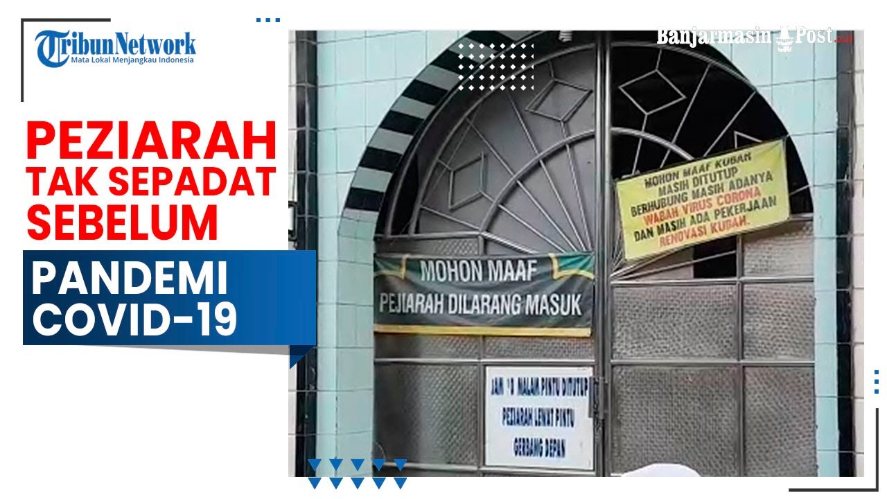 Peziarah Kubah Makam Guru Sekumpul Tak Sepadat Sebelum Pandemi Covid-19