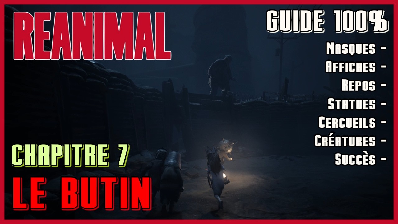 REANIMAL Chapitre 7 LE BUTIN - Masques / Repos / Affiches / Statues / Cercueils