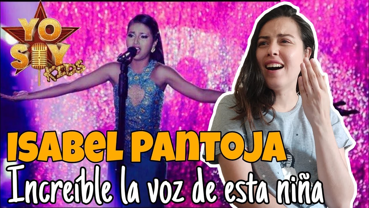 ISABEL PANTOJA PERUANA | Yo soy Kids (Reacción) | Pao Acevedo