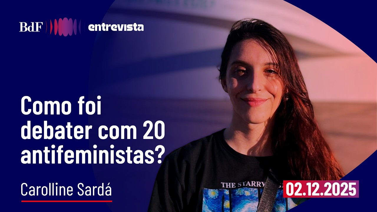 Como foi debater com 20 antifeministas? | BdF Entrevista Carol Sard&aacute;