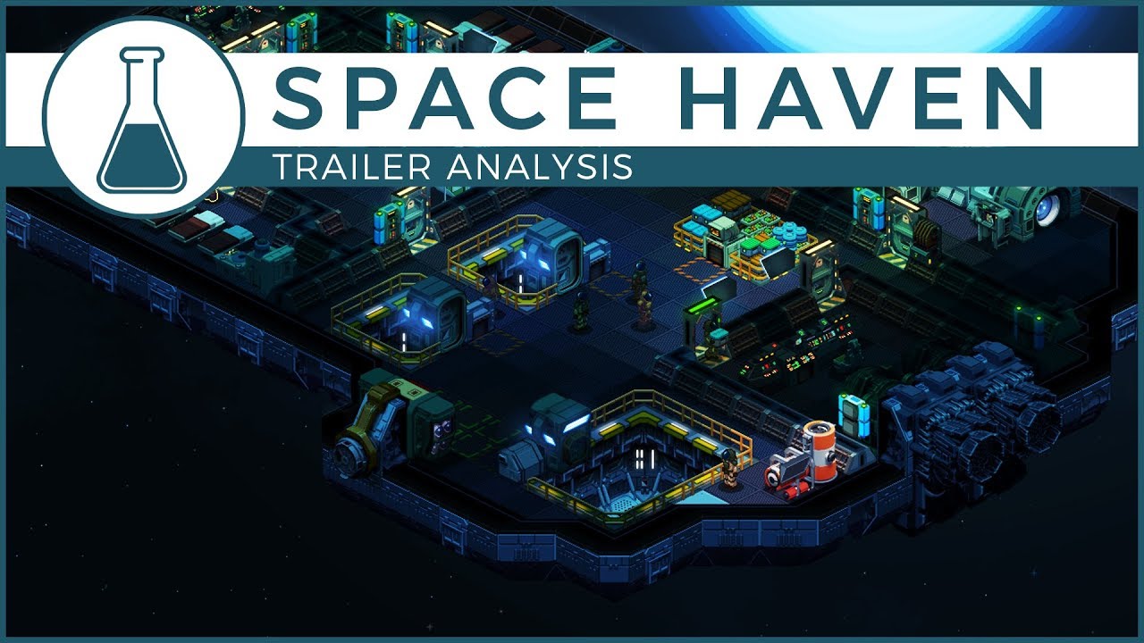 Space Haven | Trailer Analysis