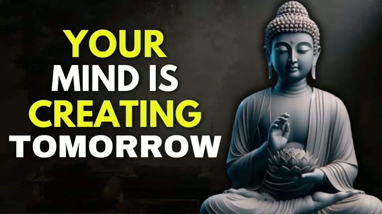 What You THINK TODAY Determines Your FUTURE ｜ Buddhism
