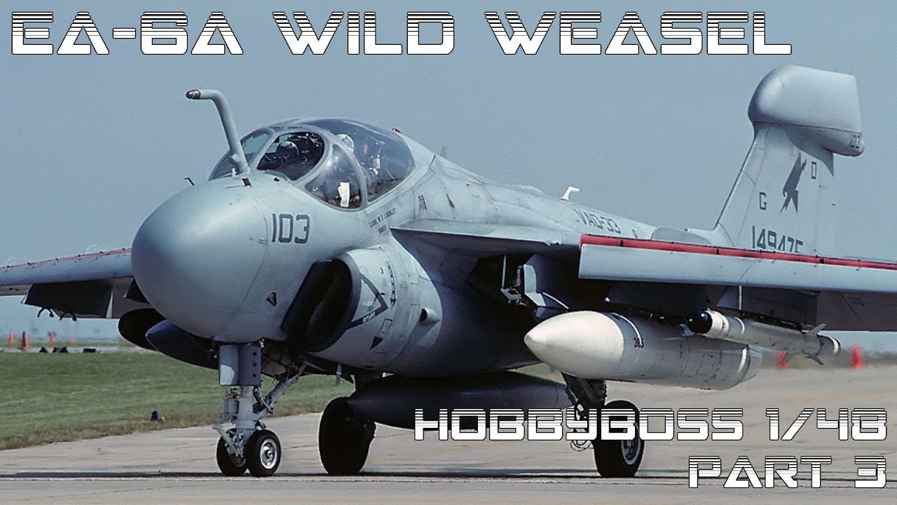 Step by step Conversion of 1/48 Hobby Boss A-6A to EA-6A Part 3 (final reveal)